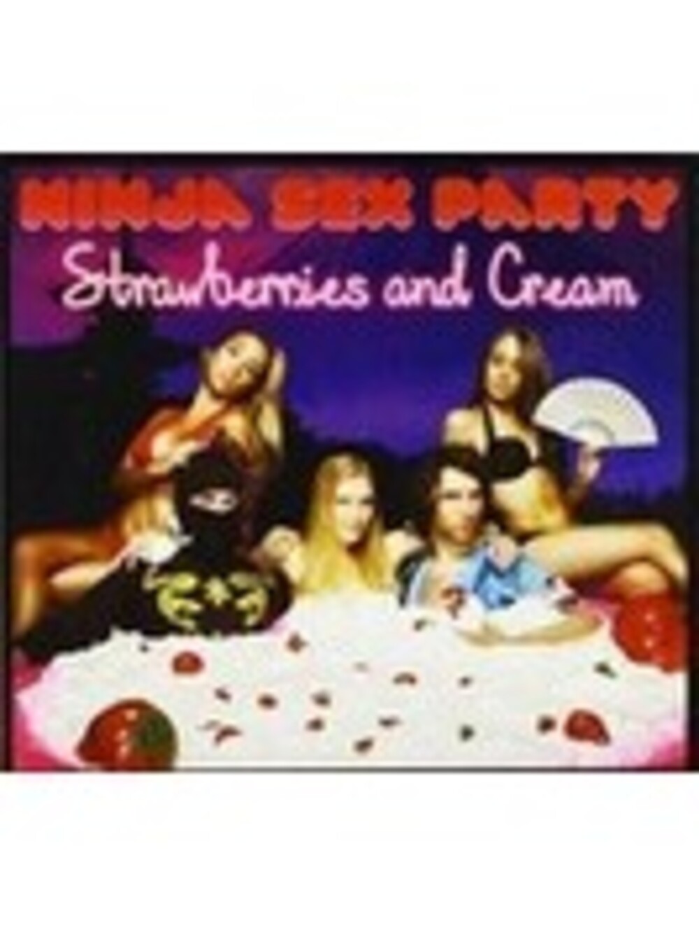 Strawberries and Cream by Ninja Sex Party (CD, 2015)